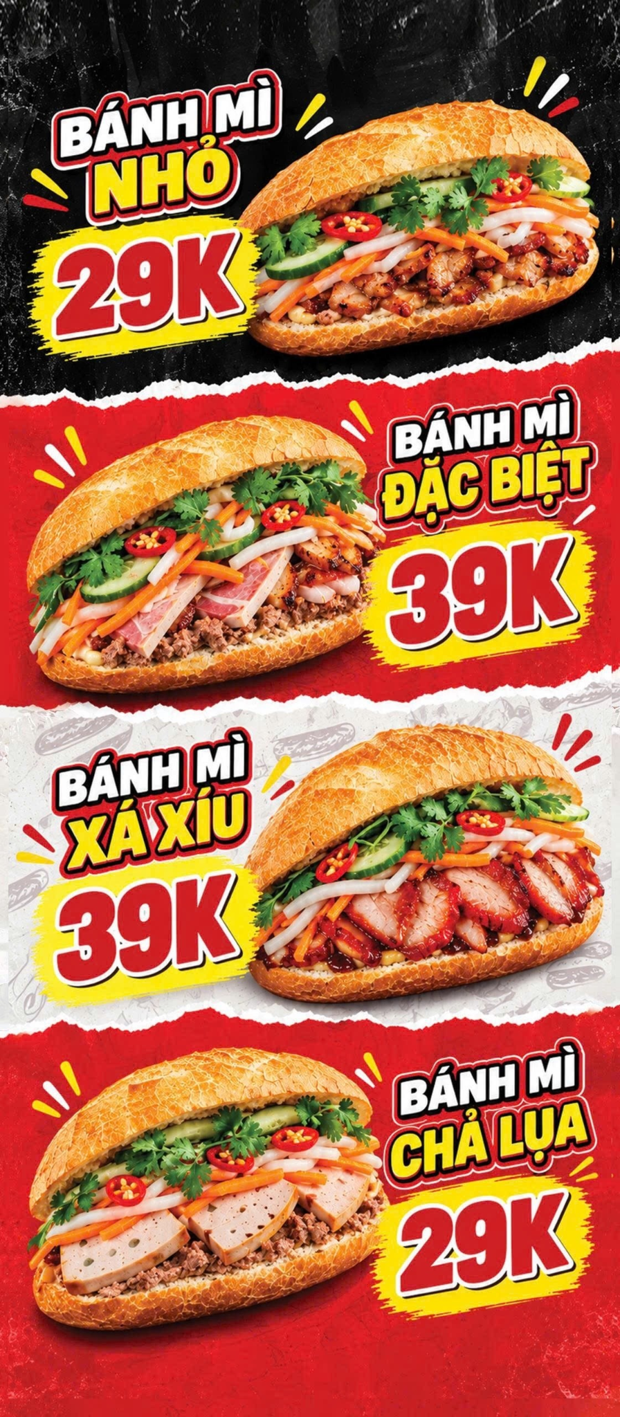 Bánh mì nhỏ 29K. Bánh mì đặc biệt 39K. Bánh mì xá xíu 39K. Bánh mì chả lụa 29K.